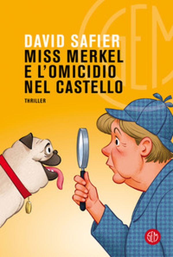 Miss Merkel e l'omicidio nel castello - Librerie.coop Miss Merkel e l'omicidio nel castello - Librerie.coop