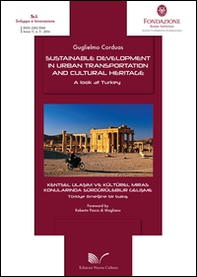 Sustainable development in urban transportation and cultural heritage. A look at Turkey - Librerie.coop