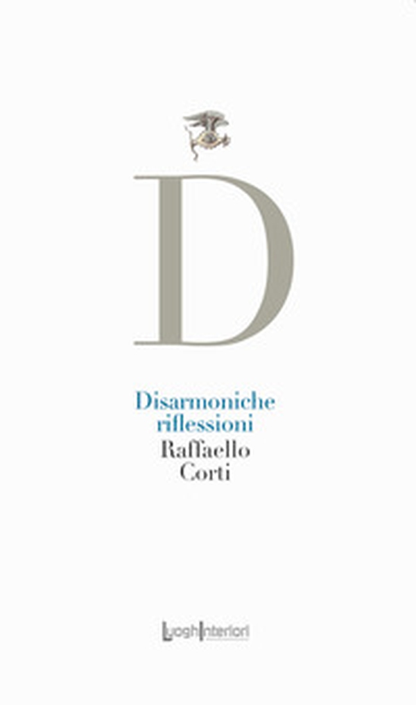 Disarmoniche riflessioni - Librerie.coop Disarmoniche riflessioni - Librerie.coop