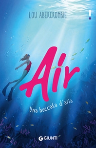 Air. Una boccata d'aria - Librerie.coop Air. Una boccata d'aria - Librerie.coop