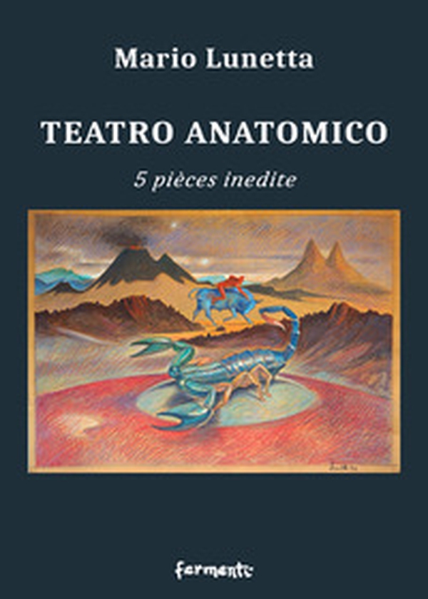 Teatro anatomico. 5 pièces inedite - Librerie.coop Teatro anatomico. 5 pièces inedite - Librerie.coop