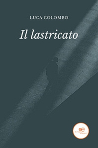 Il lastricato - Librerie.coop