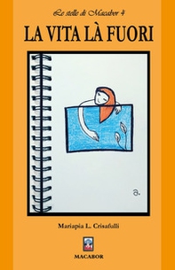 La vita là fuori - Librerie.coop La vita là fuori - Librerie.coop