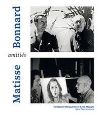 Bonnard Matisse Amitiés - Librerie.coop