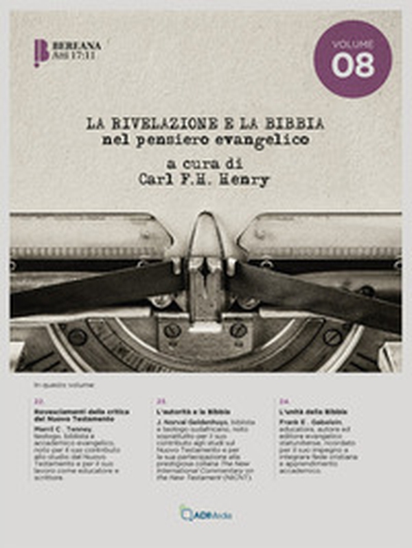 La rivelazione e la Bibbia nel pensiero evangelico - Vol. 8 - Librerie.coop La rivelazione e la Bibbia nel pensiero evangelico - Vol. 8 - Librerie.coop