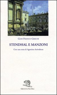 Stendhal e Manzoni - Librerie.coop Stendhal e Manzoni - Librerie.coop
