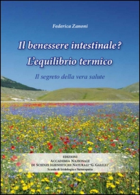 Il benessere intestinale? l'equilibrio termico. Il segreto della vera salute - Librerie.coop Il benessere intestinale? l'equilibrio termico. Il segreto della vera salute - Librerie.coop