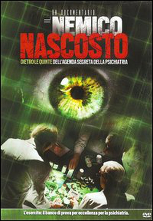 Il nemico nascosto. Dietro le quinte dell'agenda segreta della psichiatria - Librerie.coop Il nemico nascosto. Dietro le quinte dell'agenda segreta della psichiatria - Librerie.coop