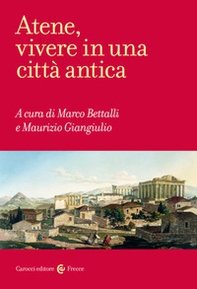 Atene, vivere in una città antica - Librerie.coop