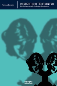 Meneghello lettore di Nievo. Postille d'autore nelle «Confessioni di un italiano» - Librerie.coop