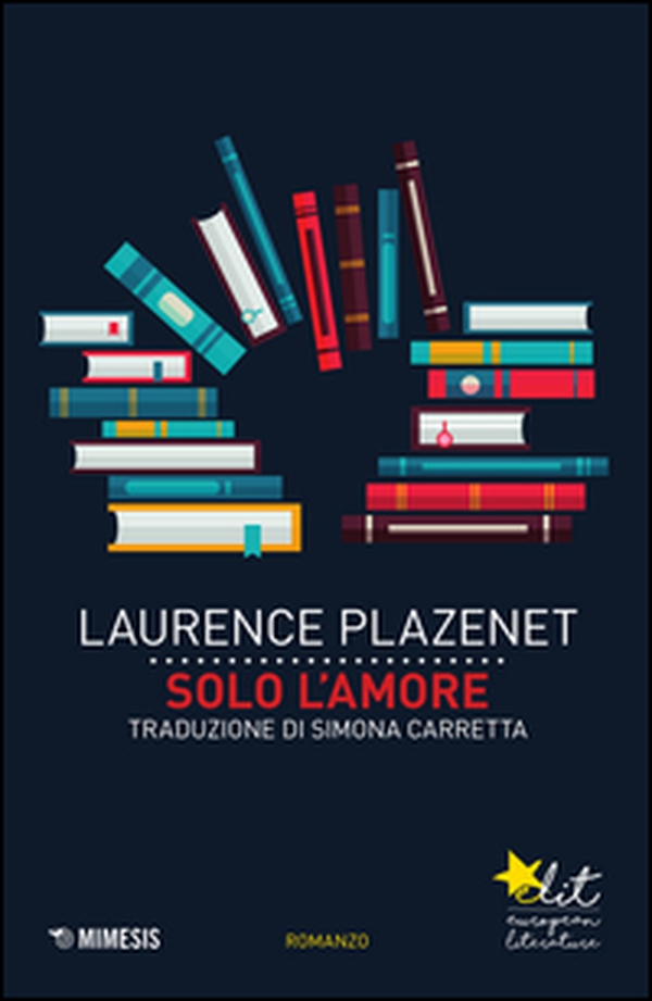 Solo l'amore - Librerie.coop Solo l'amore - Librerie.coop