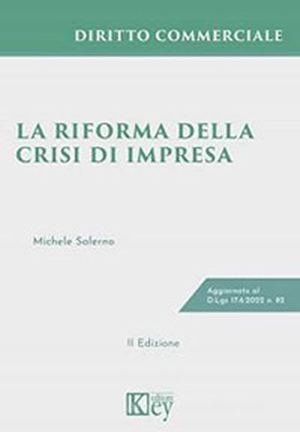 La riforma della crisi di impresa - Librerie.coop La riforma della crisi di impresa - Librerie.coop