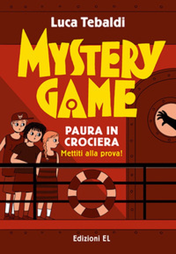 Mystery Game. Paura in crociera - Librerie.coop Mystery Game. Paura in crociera - Librerie.coop