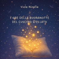 Fiabe della buonanotte del cuscino stellato - Librerie.coop