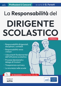 La responsabilità del Dirigente scolastico. Responsabilità dirigenziali, disciplinari, contabili - Librerie.coop