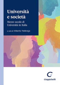 Università e società. Mezzo secolo di Università in Italia - Librerie.coop Università e società. Mezzo secolo di Università in Italia - Librerie.coop