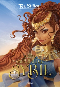 Sybil. Principesse dell'Alba - Librerie.coop
