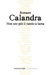 Non uso più il rasoio a lama - Librerie.coop