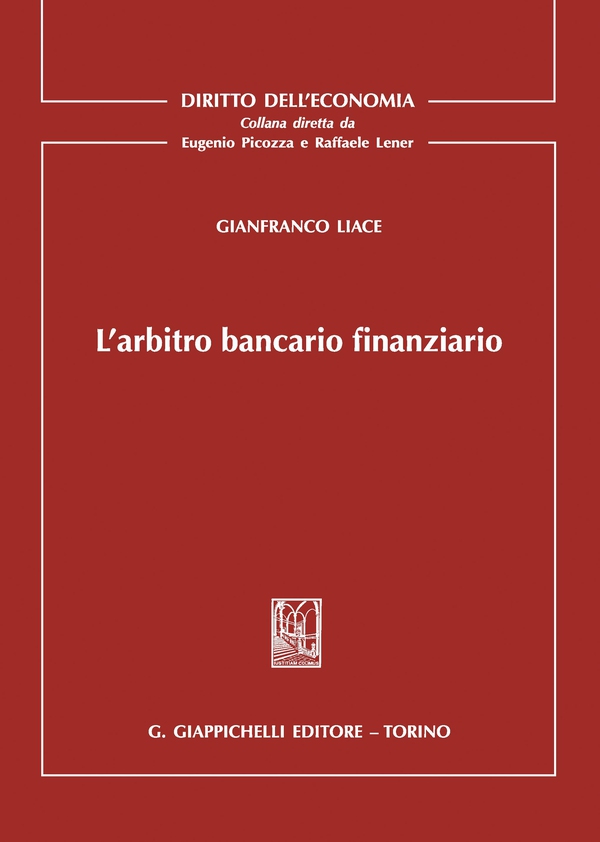 L'arbitro bancario finanziario - Librerie.coop L'arbitro bancario finanziario - Librerie.coop