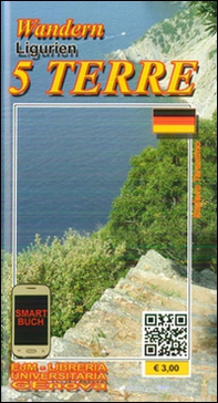 Sentieri di Liguria 5 Terre. Ediz. tedesca - Librerie.coop