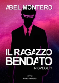 Il ragazzo bendato. Risveglio. Saga del Protettorato - Vol. 1 - Librerie.coop Il ragazzo bendato. Risveglio. Saga del Protettorato - Vol. 1 - Librerie.coop