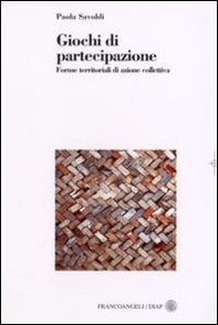 Giochi di partecipazione. Forme territoriali di azione collettiva - Librerie.coop
