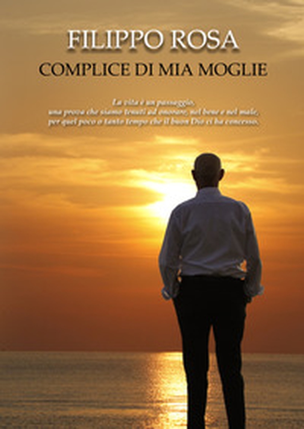 Complice di mia moglie - Librerie.coop Complice di mia moglie - Librerie.coop