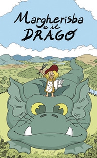 Margherisba e il drago - Librerie.coop Margherisba e il drago - Librerie.coop