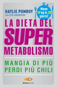 La dieta del supermetabolismo - Librerie.coop