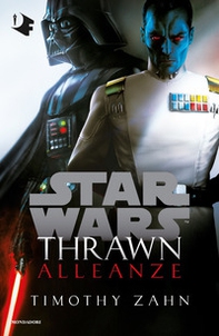 Alleanze. Thrawn. Star Wars - Librerie.coop