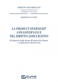La Product Oversight and Governance nel diritto assicurativo - Librerie.coop