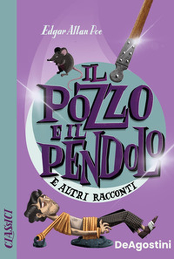Il pozzo e il pendolo e altri racconti - Librerie.coop Il pozzo e il pendolo e altri racconti - Librerie.coop