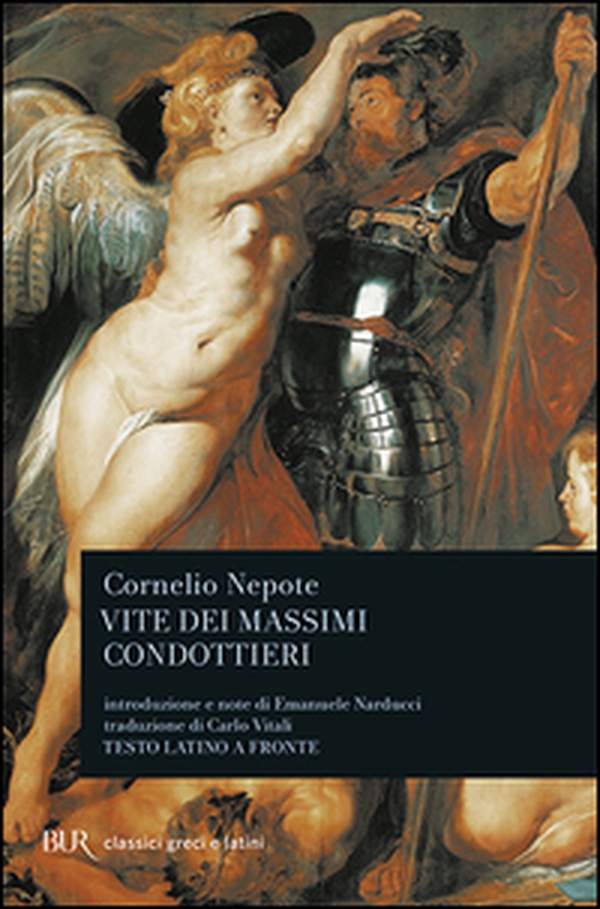 Vite dei massimi condottieri. Testo latino a fronte - Librerie.coop Vite dei massimi condottieri. Testo latino a fronte - Librerie.coop