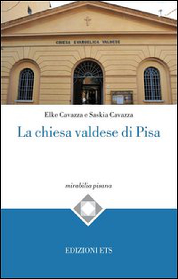 La chiesa valdese a Pisa - Librerie.coop La chiesa valdese a Pisa - Librerie.coop