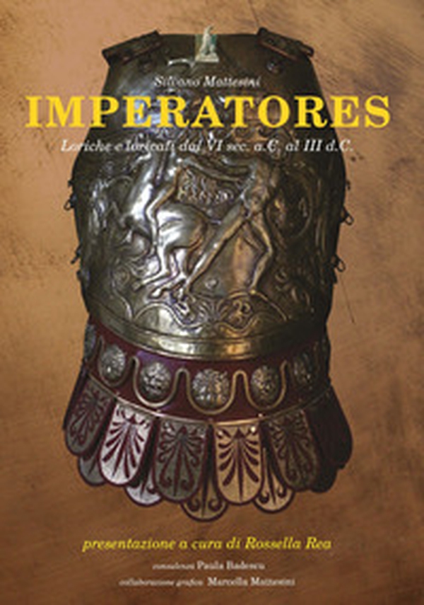 Imperatores. Loriche e loricati dal III sec. a.C. al III sec. d.C. - Librerie.coop Imperatores. Loriche e loricati dal III sec. a.C. al III sec. d.C. - Librerie.coop