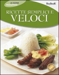 Ricette semplici e veloci - Librerie.coop