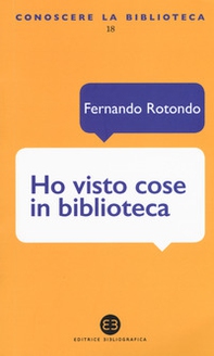 Ho visto cose in biblioteca - Librerie.coop