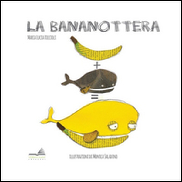 La bananottera - Librerie.coop La bananottera - Librerie.coop