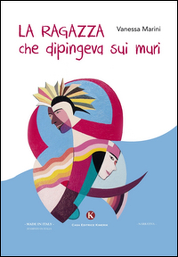 La ragazza che dipingeva sui muri - Librerie.coop La ragazza che dipingeva sui muri - Librerie.coop