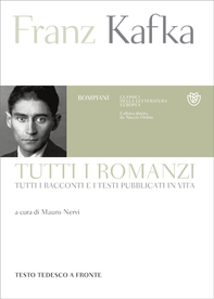 Kafka. Tutti i romanzi - Librerie.coop