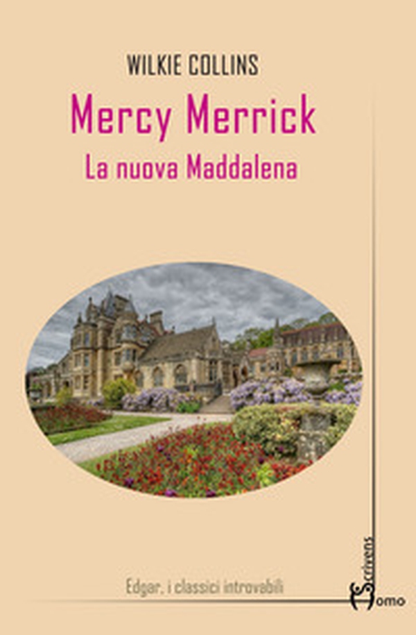 Mercy Merrick. La nuova Maddalena - Librerie.coop Mercy Merrick. La nuova Maddalena - Librerie.coop