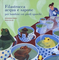 Filastrocca acqua e sapone per bambini coi piedi sporchi - Librerie.coop Filastrocca acqua e sapone per bambini coi piedi sporchi - Librerie.coop