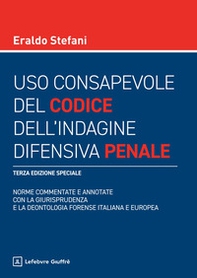 Uso consapevole del codice dell'indagine difensiva penale - Librerie.coop