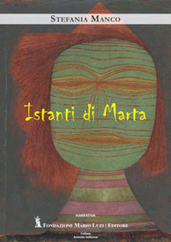Istanti di Marta - Librerie.coop Istanti di Marta - Librerie.coop