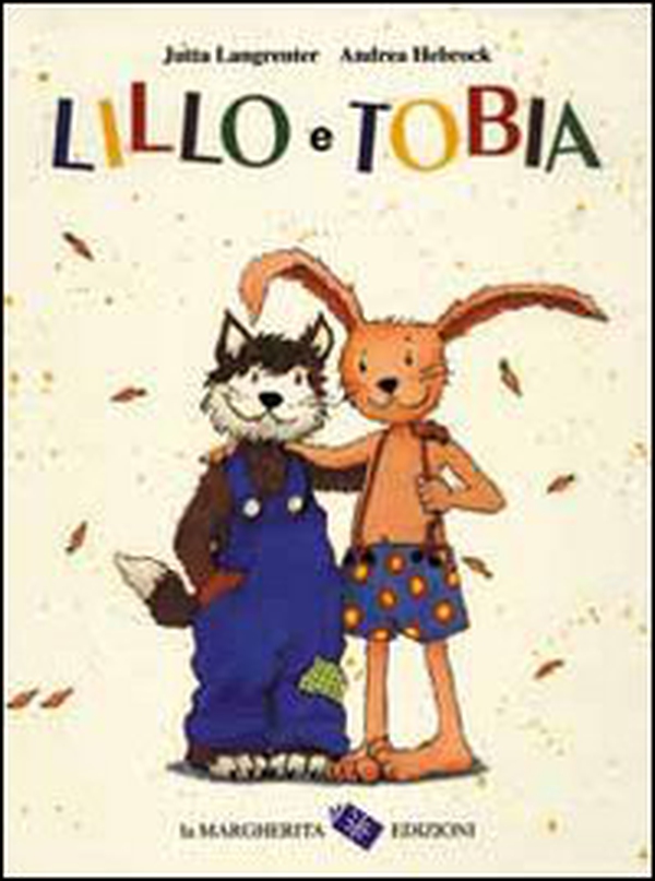 Lillo e Tobia - Librerie.coop Lillo e Tobia - Librerie.coop