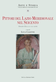 Pittori del Lazio meridionale nel Seicento. Orazio Zecca e gli altri - Librerie.coop