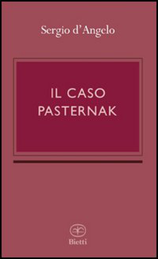 Il caso Pasternak - Librerie.coop Il caso Pasternak - Librerie.coop