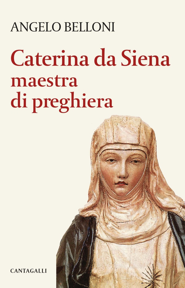 Caterina da Siena maestra di preghiera - Librerie.coop Caterina da Siena maestra di preghiera - Librerie.coop