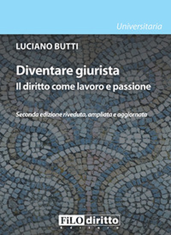Diventare giurista. Il diritto come lavoro e passione - Librerie.coop Diventare giurista. Il diritto come lavoro e passione - Librerie.coop