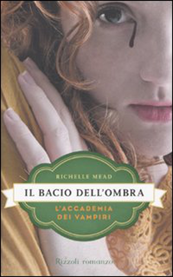 Il bacio dell'ombra. L'accademia dei vampiri - Librerie.coop Il bacio dell'ombra. L'accademia dei vampiri - Librerie.coop